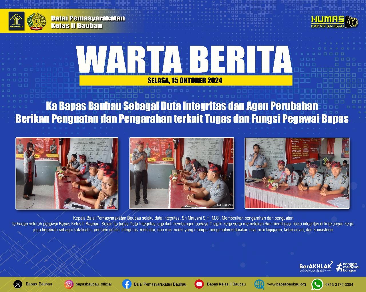 Ka Bapas Baubau Sebagai Duta Integritas Dan Agen Perubahan Berikan Penguatan Dan Pengarahan